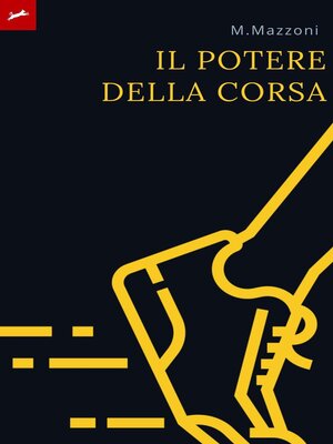 cover image of Il Potere Della Corsa